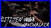 Citizen_Way_Wavewalker_Drum_Cover_By_Jd_01_op